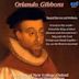 Orlando Gibbons: Second Service and Anthems