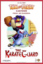 Image - Tom and Jerry The Karate Guard poster.jpg | Tom and Jerry Wiki ...