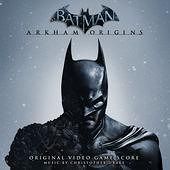 Batman: Arkham Origins [Original Video Game Score]