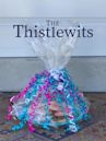 The Thistlewits