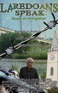 Laredoans Speak: Voices on Immigration