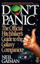 Don't Panic: The Official Hitchhiker's Guide to the Galaxy Companion