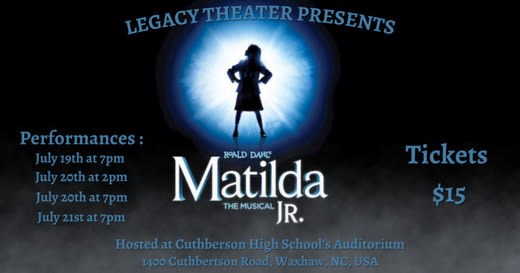 Matilda Jr. in Charlotte at Legacy Theater at Cuthberson High School Auditorium 2024