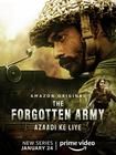 The Forgotten Army: Azaadi Ke Liye