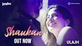 Shaukan from Janhvi Kapoor's Ulajh will set the dance floor on fire