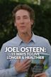 Joel Osteen: 15 Ways to Live Longer & Healthier