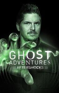 Ghost Adventures: Aftershocks