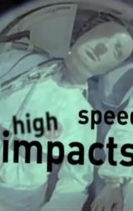 High Speed Impacts