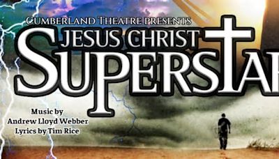 JESUS CHRIST SUPERSTAR to be Presented at Cumberland Theatre in May