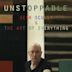 Unstoppable. Sean Scully & The Art of Everything