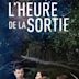 L'Heure de la sortie