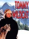 Tommy and the Wildcat