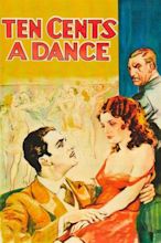 Ten Cents a Dance (1931) - Posters — The Movie Database (TMDB)