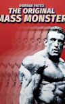 Dorian Yates: The Original Mass Monster