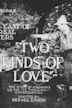 Two Kinds of Love (film)