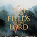 At Play in the Fields of the Lord