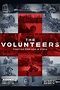 The Volunteers (2017) — The Movie Database (TMDB)