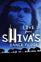 ‎Live from Shiva's Dance Floor (2003) directed by Richard Linklater ...