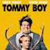 Tommy Boy – Durch dick und dünn