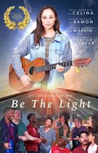 Be the Light Movie Poster - #562629