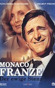 Monaco Franze – Der ewige Stenz