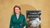 Duchess of York Sarah Ferguson Opens Up About Becoming a Bestselling Novelist at 63: 'I Didn't Have My Hook'