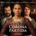 La Corona Partida