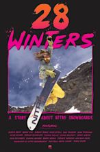 28 Winters: A Story About Nitro Snowboards (2017) - Posters — The Movie ...