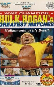 WWF Champion Hulk Hogan's Greatest Matches