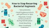 How to Stop Bacterial Vaginosis From Coming Back Permanently