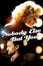 Nobody Else but You (film)