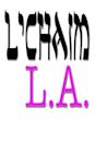 L'Chaim L.A.