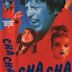 Cha Cha (film)