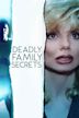 Deadly Family Secrets