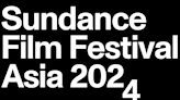 Sundance Film Festival Asia Unveils Short Film Competition Program, Panel Events and More – Film News in Brief