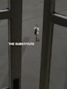 The Substitute (2015 film)