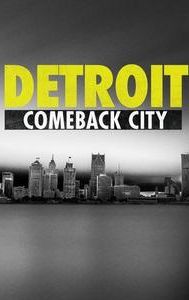 Detroit: Comeback City