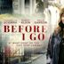 Before I Go (film)
