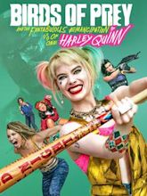 Birds of Prey: The Emancipation of Harley Quinn