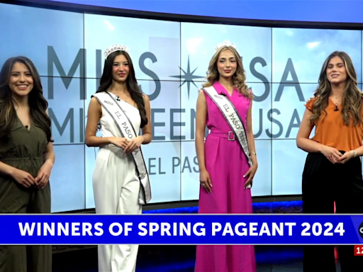 Meet your new Miss El Paso USA and Miss El Paso Teen USA - KVIA