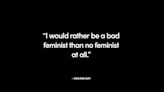 Give Yourself a Boost of Empowerment With These Feminist Words of Wisdom