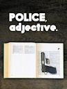 Police, Adjective