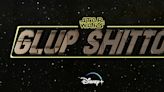 What is 'Glup Shitto' and how does it relate to 'Star Wars'?