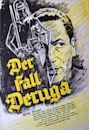The Deruga Case (film)