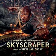 Skyscraper [Original Motion Picture Soundtrack]