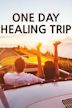One Day Healing Trip
