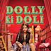 Dolly Ki Doli