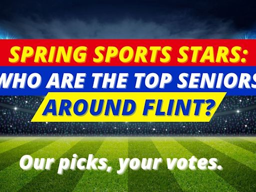 Vote for the Flint-area’s best senior sports athlete in the spring of 2024