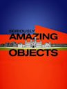 Seriously Amazing Objects