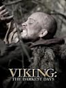 A Viking Saga: The Darkest Day